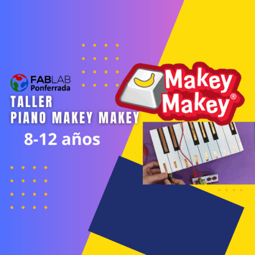 Taller Makey Makey  – 8-12años – 5 Mayo - 18:45h [GRATUITO]