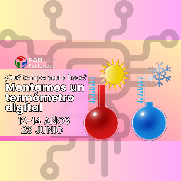 Hacemos un termómetro 12-14  años 23 Junio 17:00h [GRATUITO]