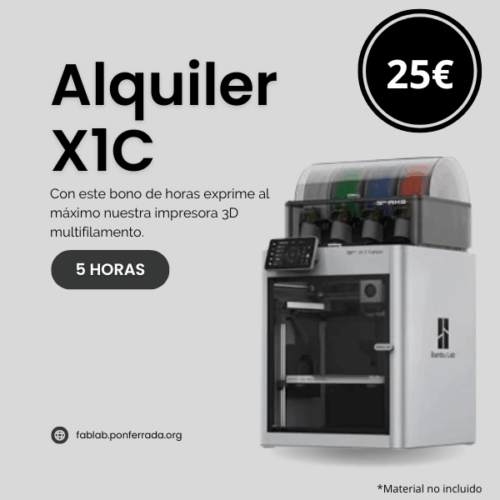 1 Impresora 3D X1C - Alquiler máquina 5 Horas